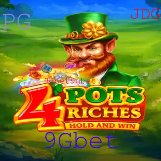 Descobrindo o Fascinante Mundo de 4potsriches com 9Gbet